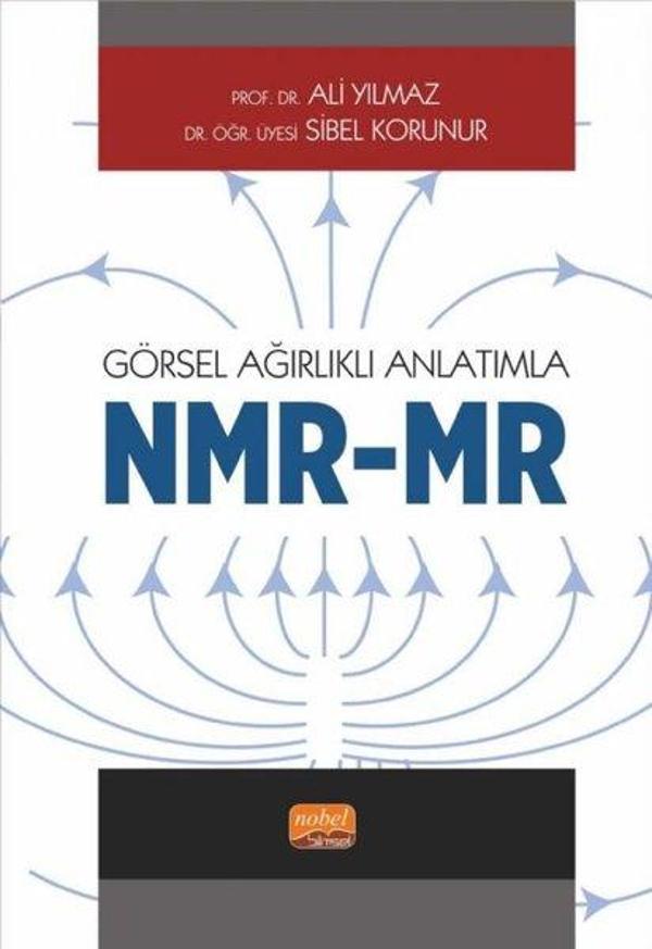 Görsel Ağırlıklı Anlatımla NMR - MR - Nobel Bilimsel Eserler - Image 1