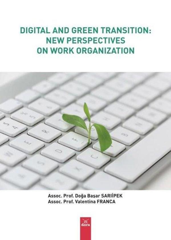 Digital and Green Transition New Perspectives On Work Organization - Dora Yayıncılık - Image 1