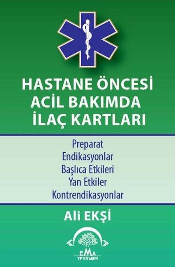 Hastane Öncesi Acil Bakımda İlaç Kartları - Ema Tıp Kitabevi - Image 1