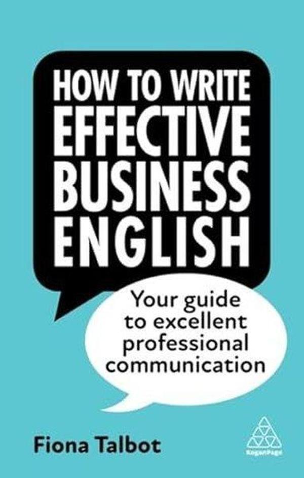 How to Write Effective Business English : Your Guide to Excellent Professional Communication - Kogan Page Ltd - Image 1