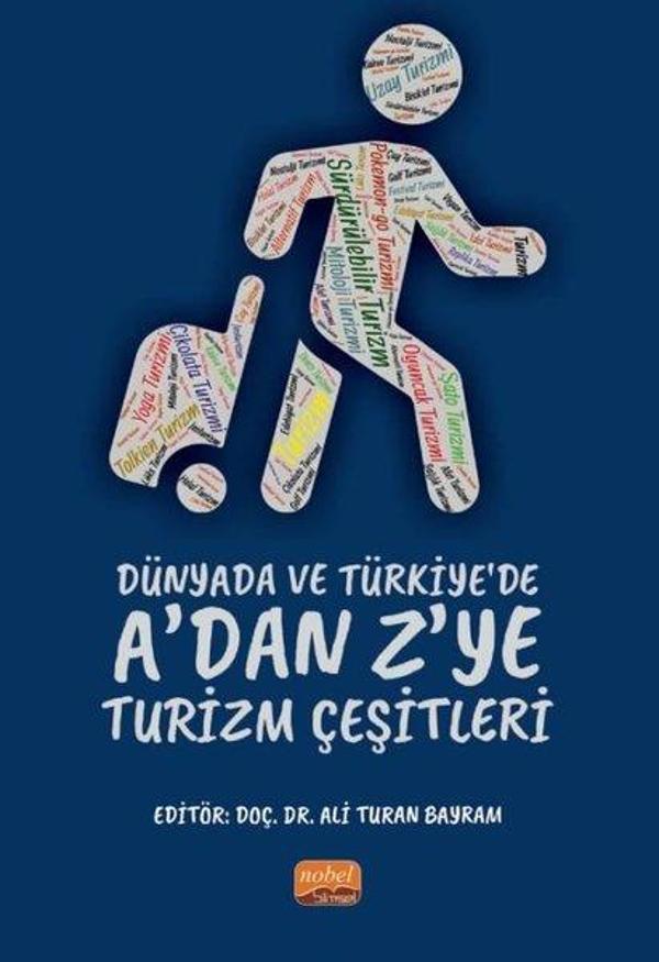 Dünyada ve Türkiye'de A'dan Z'ye Turizm Çeşitleri - Nobel Bilimsel Eserler - Image 1