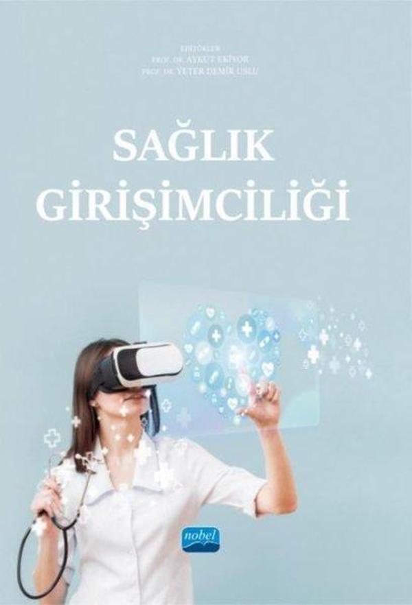 Nobel Akademik Yayıncılık Sağlık Girişimciliği - Nobel Akademik Yayıncılık - Image 1