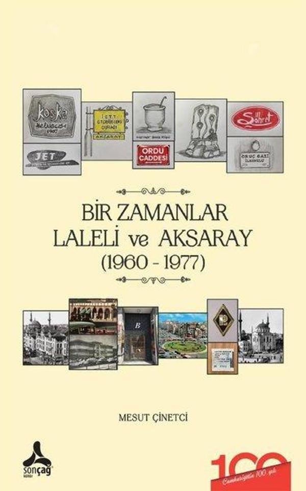 Bir Zamanlar Laleli ve Aksaray 1960-1977 - Sonçağ Yayınları - Image 1