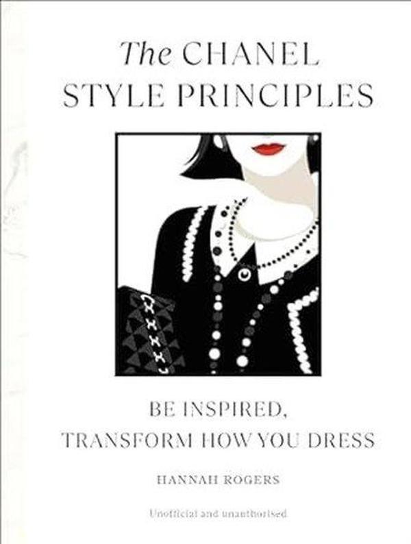 The Chanel Style Principles : Be inspired transform how you dress - Ebury Publishing - Image 1