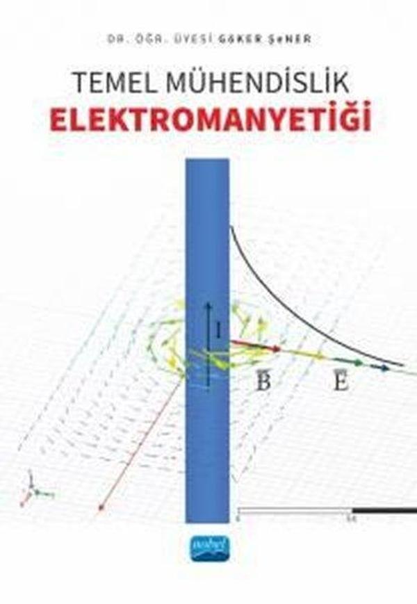 Temel Mühendislik Elektromanyetiği - Nobel Akademik Yayıncılık - Image 1