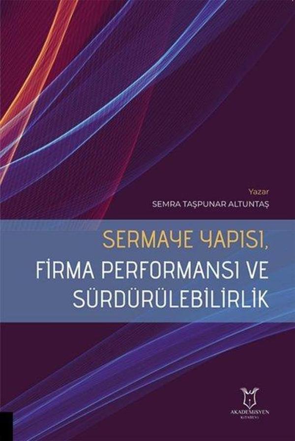 Sermaye Yapısı Firma Performansı ve Sürdürülebilirlik - Akademisyen Kitabevi - Image 1