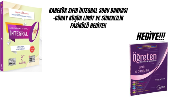 KAREKÖK SIFIR İNTEGRAL SORU BANKASI-GÜRAY KÜÇÜK LİMİT VE SÜREKLİLİK FASİKÜL HEDİYELİ!! - Karekök Eğitim Yayınları - Image 1