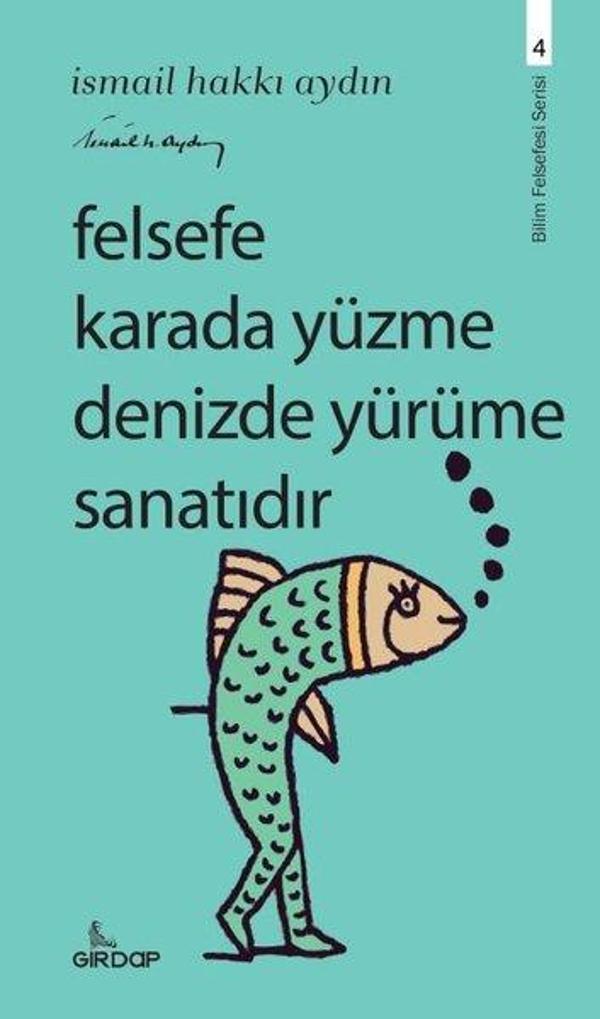 Felsefe Karada Yüzme Denizde Yürüme Sanatıdır - Bilim Felsefesi Serisi 4 - Girdap - Image 1