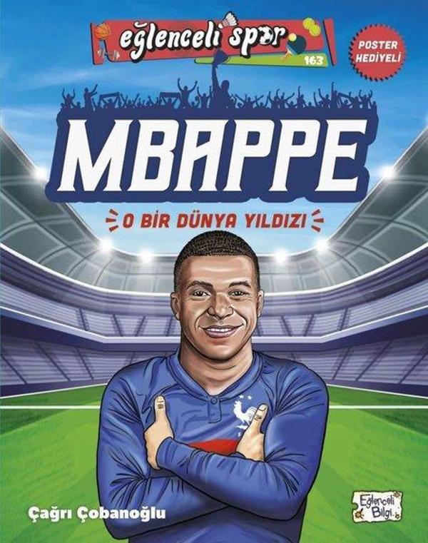 Mbappe: O Bir Dünya Yıldızı - Eğlenceli Spor - Eğlenceli Bilgi - Image 1