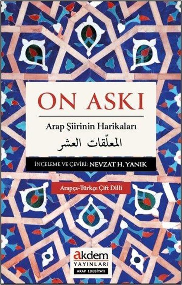 On Askı - Arap Şiirinin Harikaları-Arapça-Türkçe-Çifte Dilli - Akdem Yayınları - Image 1