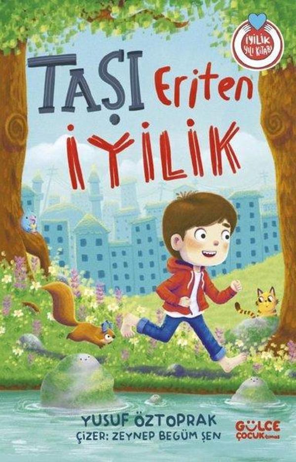 Taşı Eriten İyilik - Gülce Çocuk - Image 1