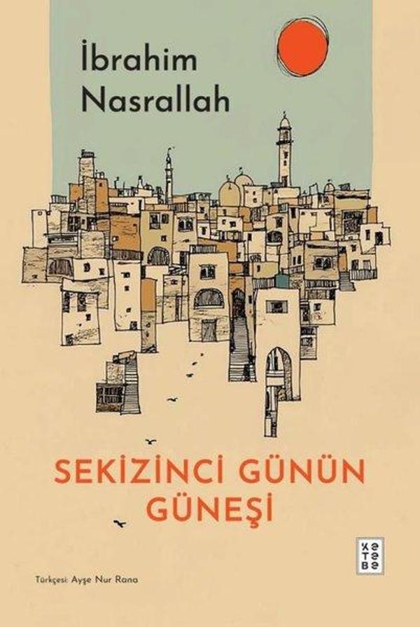 Sekizinci Günün Güneşi - Ketebe - Image 1