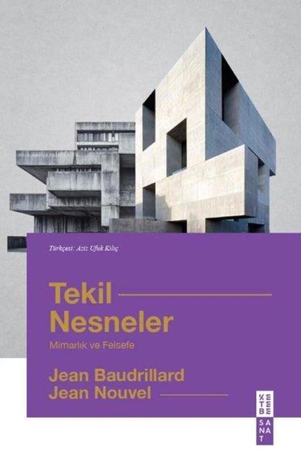 Tekil Nesneler - Mimarlık ve Felsefe - Ketebe - Image 1