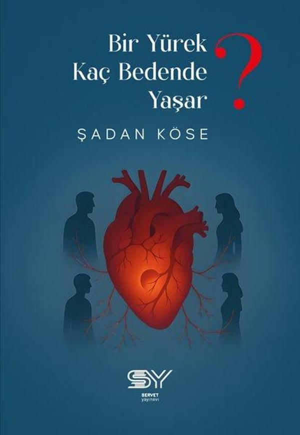 Bir Yürek Kaç Bedende Yaşar - Servet - Image 1