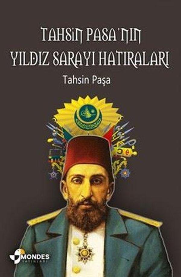 Tahsin Paşa'nın Yıldız Sarayı Hatıraları - Mondes Yayınları - Image 1