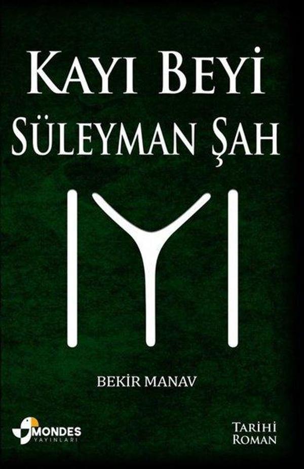 Kayı Beyi Süleyman Şah - Mondes Yayınları - Image 1