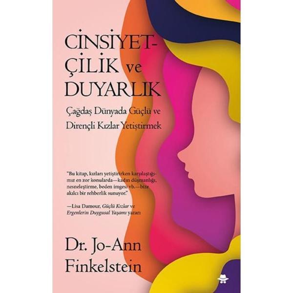 Cinsiyetçilik ve Duyarlık - Çağdaş Dünyada Güçlü ve Dirençli Kızlar Yetiştirmek - Görünmez Adam Yayıncılık - Image 1