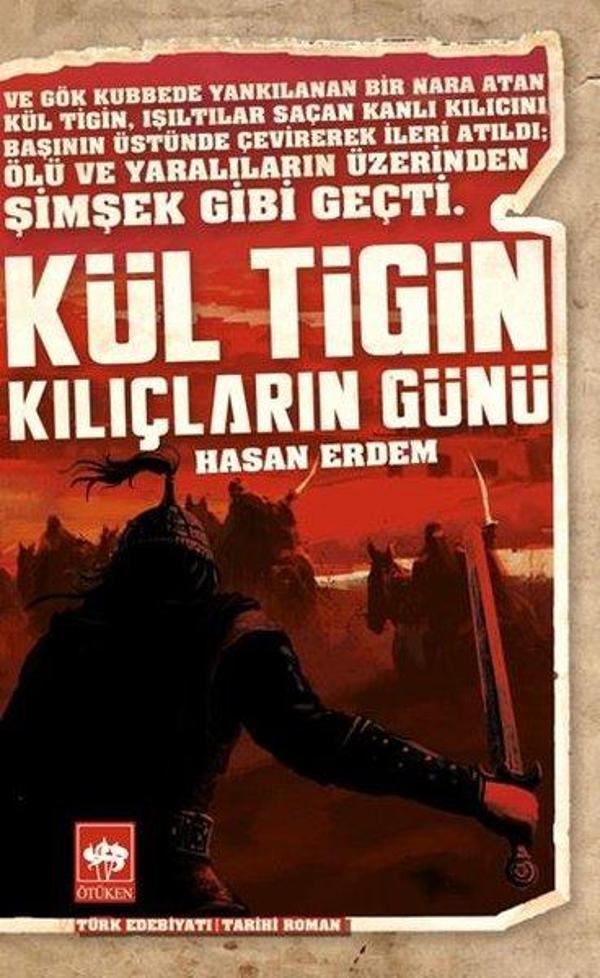 Kül Tigin - Kılıçların Günü - Ötüken Neşriyat - Image 1