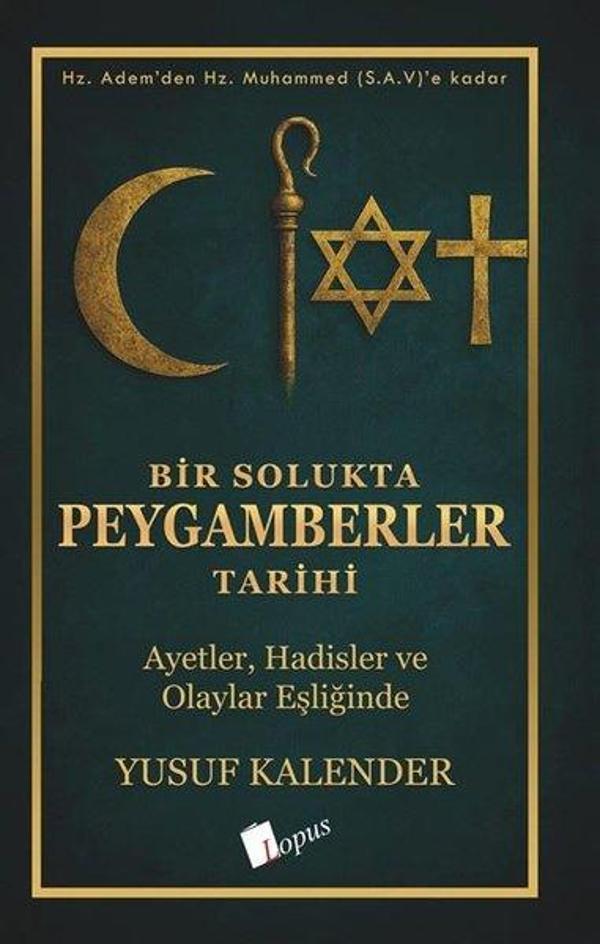 Bir Solukta Peygamberler Tarihi - Ayetler Hadisler ve Olaylar Eşliğinde - Lopus - Image 1