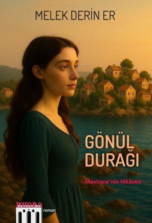 Gönül Durağı - Mavirane'nin Hikayesi - Patara Kitap - Image 1