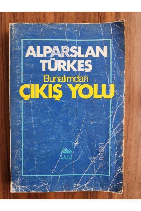 Edi Antik Alparslan Türkeş Bunalımdan Çıkış Yolu. 190 Sayfa - Image 1