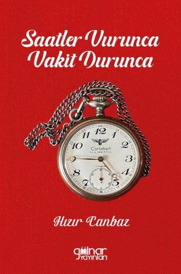 Saatler Vurunca Vakit Durunca - Gülnar Yayınları - Image 1