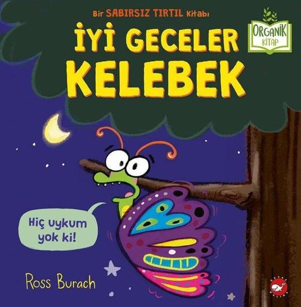 İyi Geceler Kelebek - Organik Kitap - Beyaz Balina Yayınları - Image 1