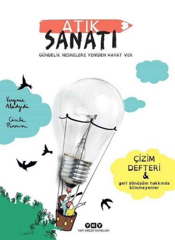 Atık Sanatı - Gündelik Nesnelere Yeniden Hayat Ver - Yapı Kredi Yayınları - Image 1