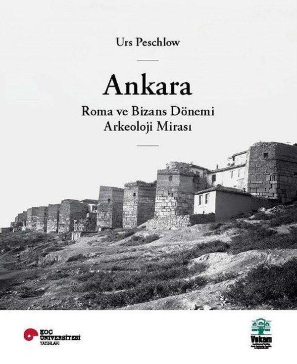 Ankara Roma ve Bizans Dönemi Arkeoloji Mirası - Vekam(Vehbi Koç Ankara Ar. Uy ve Ar - Image 1