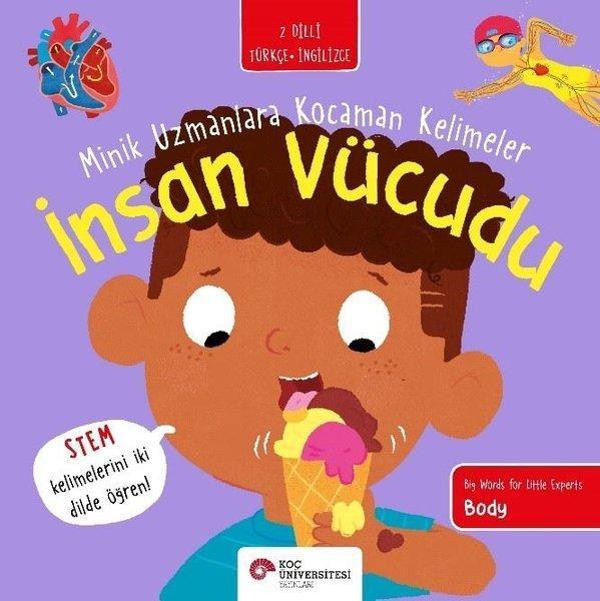 İnsan Vücudu - Minik Uzmanlara Kocaman Kelimeler - 2 Dilli Türkçe - İngilizce - Koç Üniversitesi Yayınları - Image 1