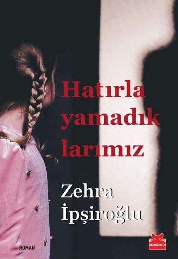 Hatırlayamadıklarımız - Kırmızı Kedi Yayınevi - Image 1