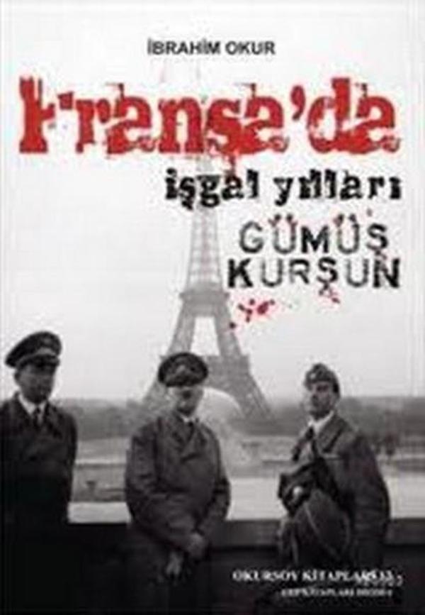 Fransa'da İşgal Yılları - Okursoy - Image 1