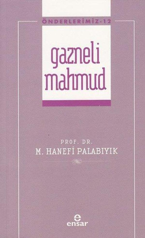 Gazneli Mahmud - Önderlerimiz 12 - Ensar Neşriyat - Image 1