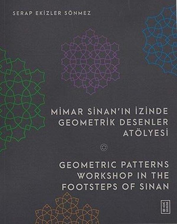 Mimar Sinan'ın İzinde Geometrik Desenler Atölyesi - Geometric Patterns Workshop in The Footsteps Of - Ketebe - Image 1