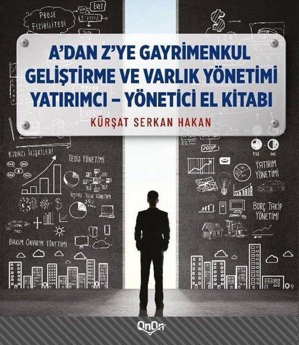 A'dan Z'ye Gayrimenkul Geliştirme ve Varlık Yönetimi Yatırımcı - Yönetici El Kitabı - Onon Ajans Yayıncılık - Image 1