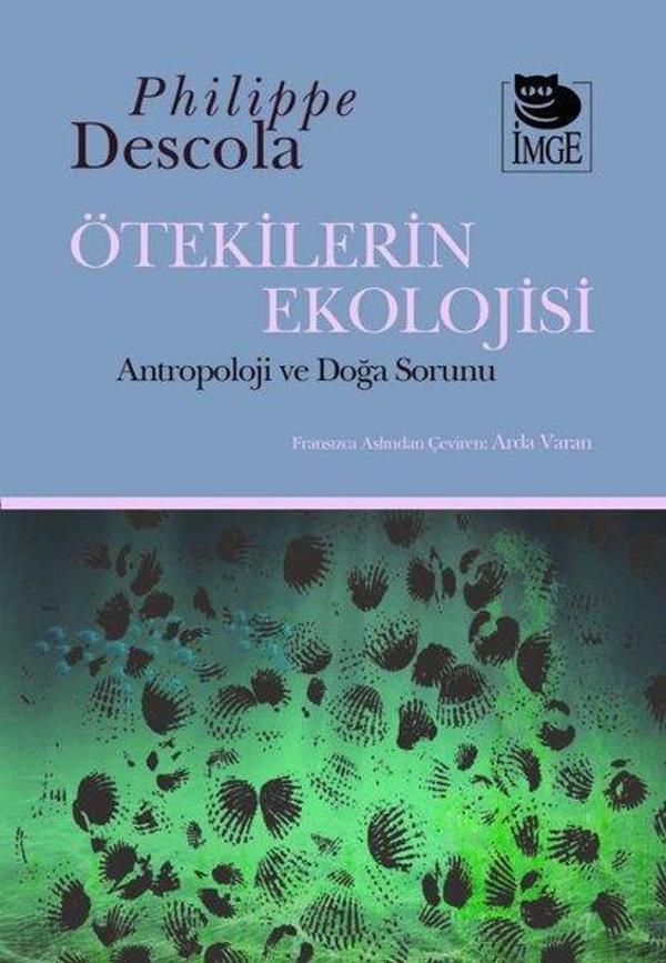 Ötekilerin Ekolojisi - Antropoloji ve Doğa Sorunu - İmge Kitabevi - Image 1