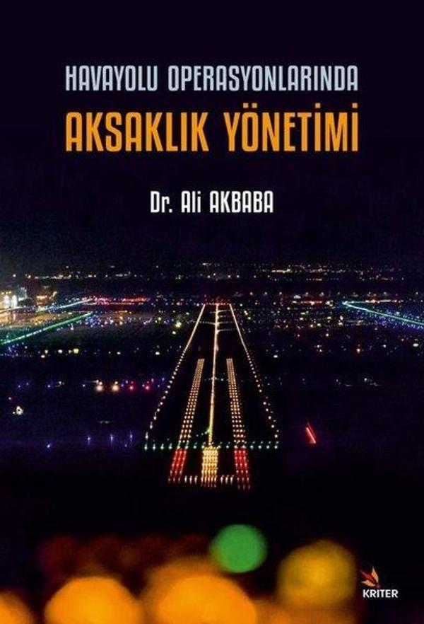 Havayolu Operasyonlarında Aksaklık Yönetimi - Kriter - Image 1