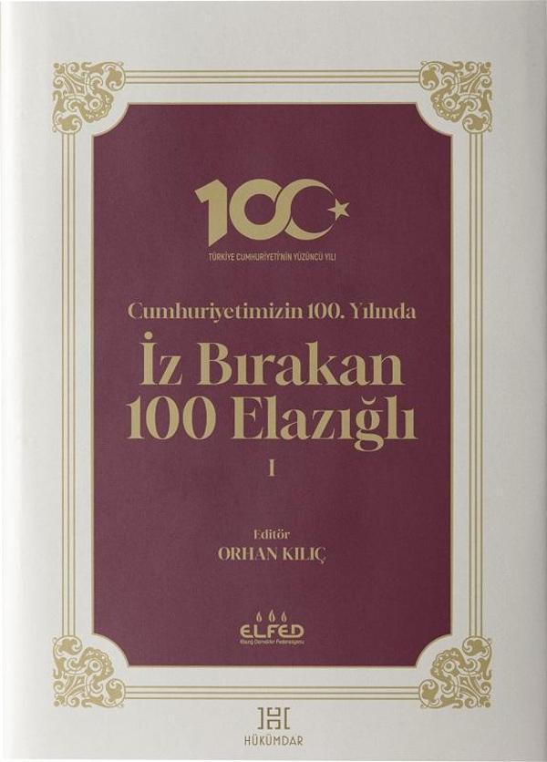 Cumhuriyetimizin 100.Yılında İz Bırakan 100 Elazığlı - 1 - Hükümdar - Image 1