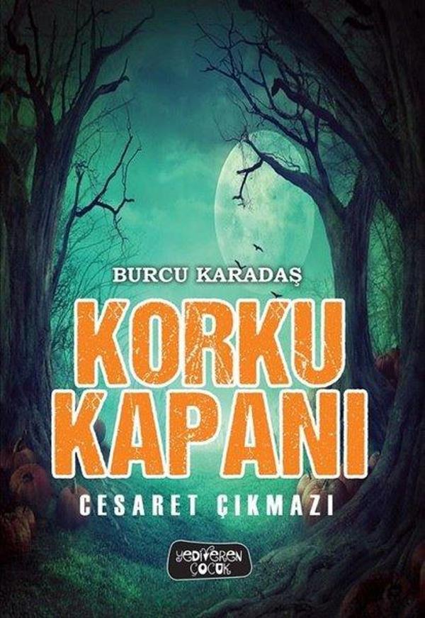 Korku Kapanı - Cesaret Çıkmazı - Yediveren Çocuk - Image 1