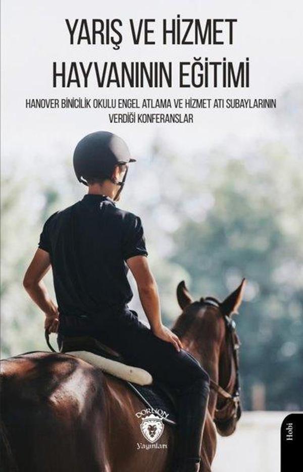 Yarış ve Hizmet Hayvanının Eğitimi - Dorlion Yayınevi - Image 1