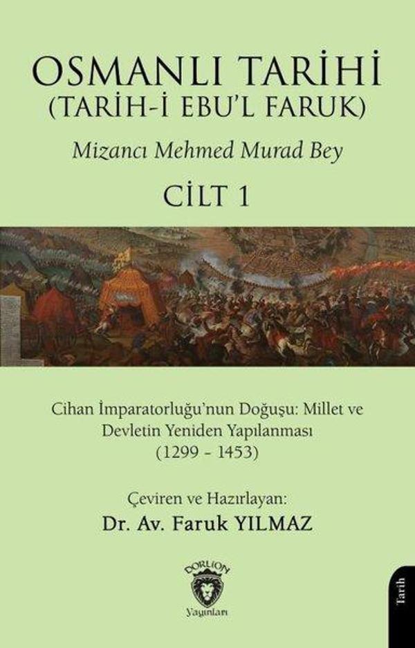 Osmanlı Tarihi - Tarih-i Ebu'l Faruk Cilt 1 - Dorlion Yayınevi - Image 1