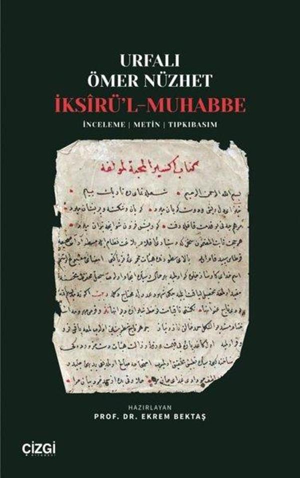 İksirü'l-Muhabbe: İnceleme - Metin - Tıpkıbasım - Çizgi Kitabevi - Image 1