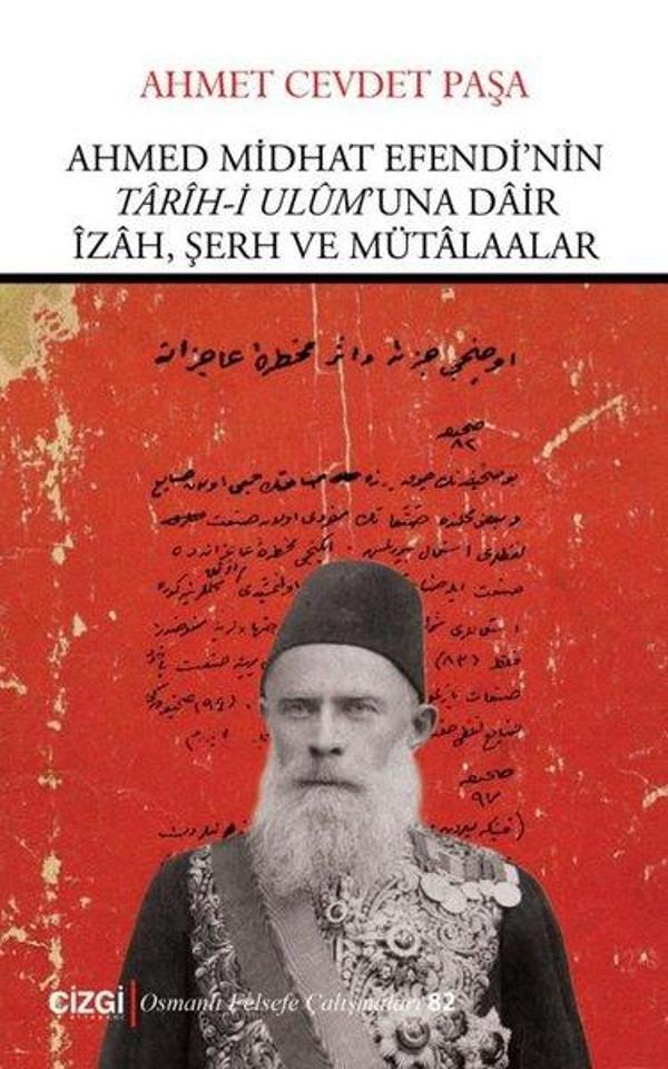 Ahmed Midhat Efendi'nin Tarih-i Ulum'una Dair İzah, Şerh ve Mütaalar - Çizgi Kitabevi - Image 1
