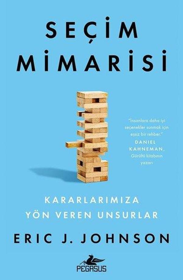 Seçim Mimarisi - Kararlarımıza Yön Veren Unsurlar - Pegasus Yayınevi - Image 1