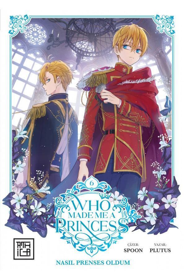Nasıl Prenses Oldum 6[Who Made Me a Princes 6] - Athica Yayınları - Image 1