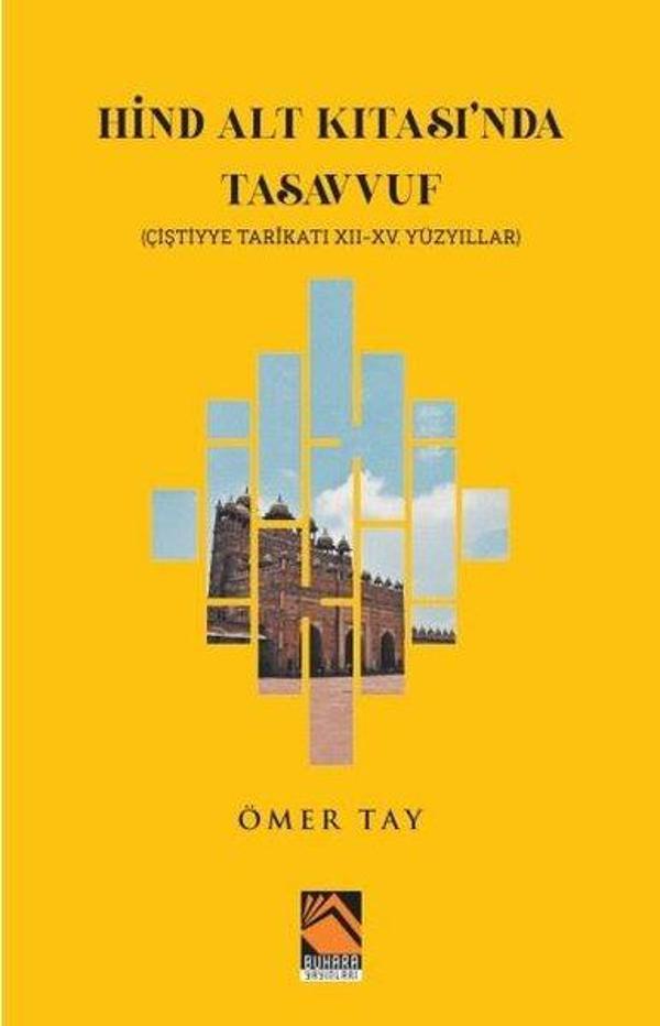 Hind Alt Kıtası'nda Tasavvuf - Çiştiyye Tarikatı 12 - 15. Yüzyıllar - Buhara Yayınları - Image 1