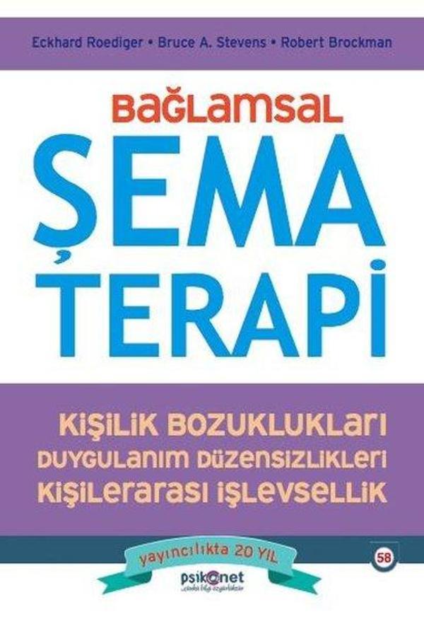 Bağlamsal Şema Terapi: Kişilik Bozuklukları - Duygulanım Düzensizlikleri - Kişilerarası İşlevsellik - Psikonet - Image 1