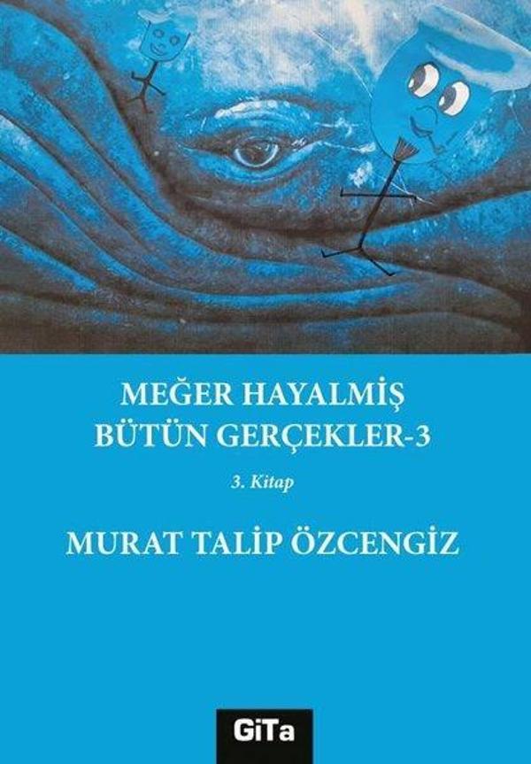 Meğer Hayalmiş Bütün Gerçekler 3 - 3. Kitap - Gita Yayınevi - Image 1