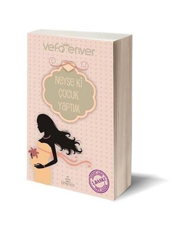 Neyse Ki Çocuk Yaptım - Ephesus Yayınları - Image 1