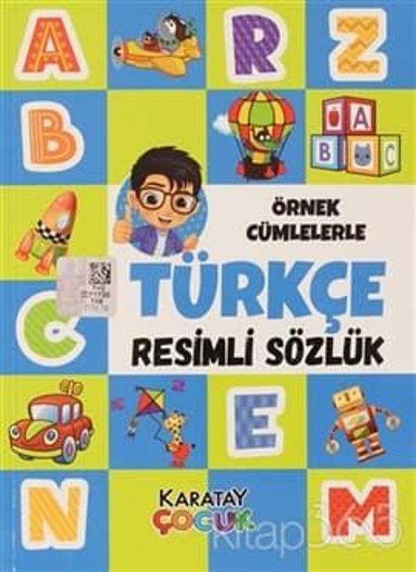 Örnek Cümlelerle Türkçe Resimli Sözlük - Hüseyin Utku Gültekin - Karatay Yayınları - Karatay Akademi - Image 1